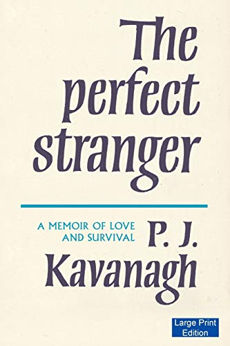 Beispielbild fr The Perfect Stranger Large Print Edition A Memoir of Love and Survival zum Verkauf von PBShop.store US