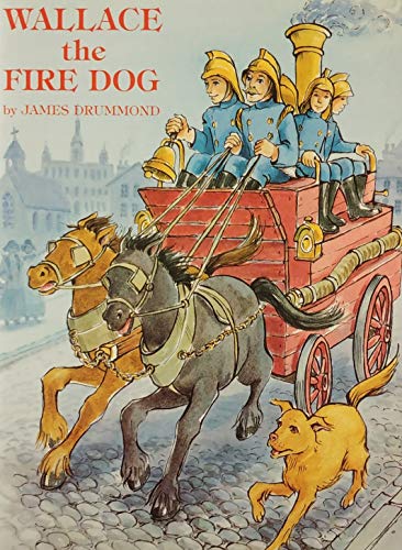 Beispielbild fr Wallace the Fire Dog zum Verkauf von WorldofBooks