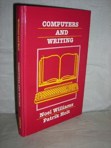 9781871516036: Computers and Writing: Models and Tools