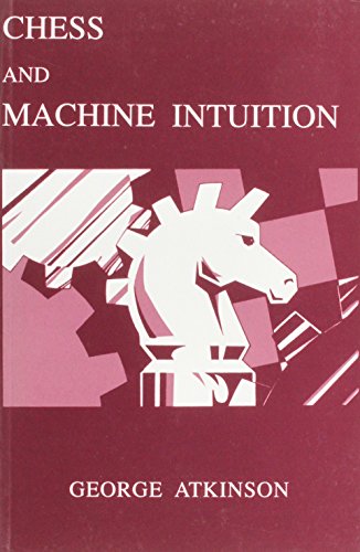 9781871516449: Chess and Machine Intuition