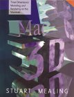 Mac 3D: Principles of Modelling and Rendering (9781871516463) by Mealing, Stuart