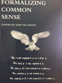 Formalizing Common Sense: Papers by John McCarthy (9781871516494) by McCarthy, John