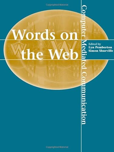 Stock image for Words on the Web : Computer Mediated Communication for sale by The Book Exchange