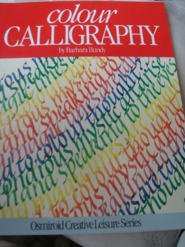 Beispielbild fr Colour Calligraphy zum Verkauf von Better World Books