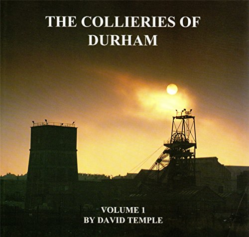 9781871518115: The Collieries of Durham: v. 1