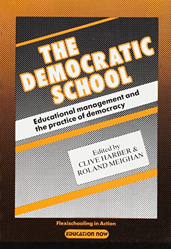 Beispielbild fr The Democratic School Educational Management and the Practice of Democracy zum Verkauf von PBShop.store US