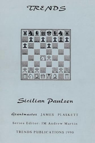 Trends in the Sicilian Paulsen: v. 1 (9781871541229) by James Plaskett