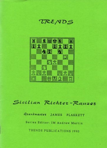 Trends in Sicilian Richter Rauzer (9781871541496) by James Plaskett