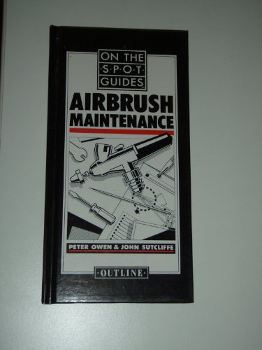 Beispielbild fr Air Brush Maintenance (On the spot guides) zum Verkauf von WorldofBooks