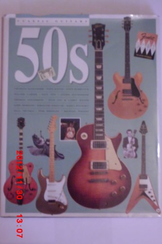 Beispielbild fr Classic guitars of the '50s zum Verkauf von Book Deals