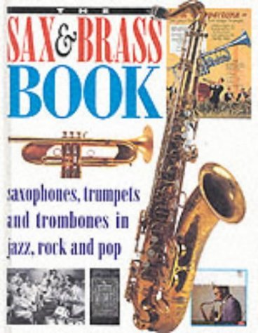 Stock image for The Sax and Brass Book (Balafon Library) for sale by AwesomeBooks