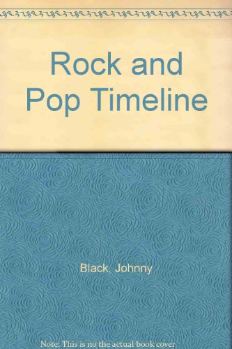 Beispielbild fr Rock and Pop Timeline zum Verkauf von WorldofBooks