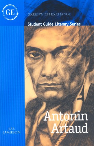 Stock image for Antonin Artaud: From Theory to Practice (Greenwich Exchange Student Guide Literary) (Greenwich Exchange Student Guide Literary S.) for sale by MusicMagpie