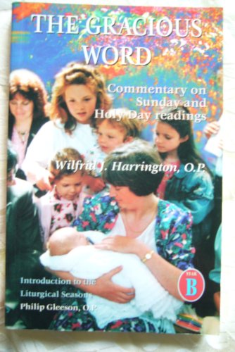 Stock image for Gracious Word: Year B: Commentary on Sunday and Holy Day Readings for sale by Tall Stories BA