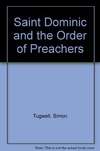 Beispielbild fr Saint Dominic and the Order of Preachers zum Verkauf von The Bookseller