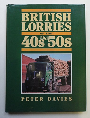 Stock image for British Lorries of the 40s and 50s for sale by WorldofBooks