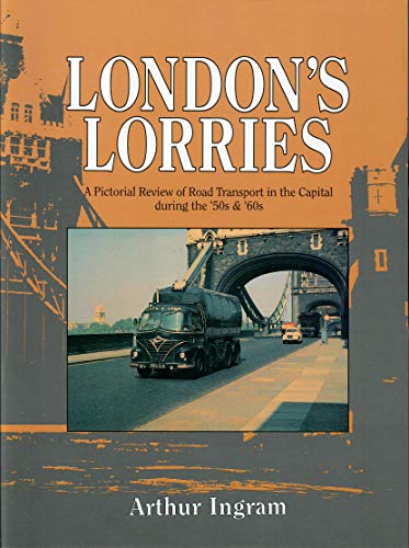 Imagen de archivo de London's Lorries a la venta por WorldofBooks