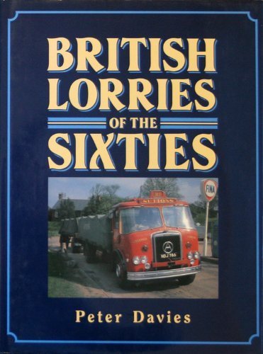 Stock image for British Lorries of the Sixties for sale by WorldofBooks