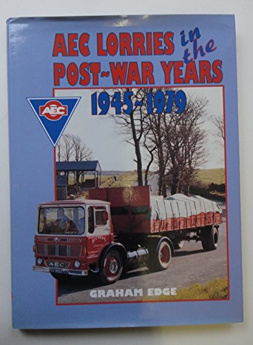 Stock image for AEC Lorries in the Post War Years 1945-1979 for sale by WorldofBooks