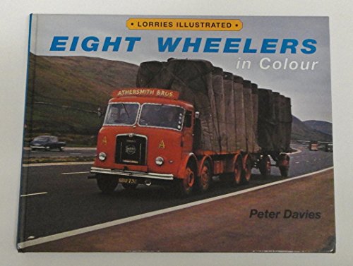 Stock image for Eightwheelers in Colour for sale by Amazing Book Company