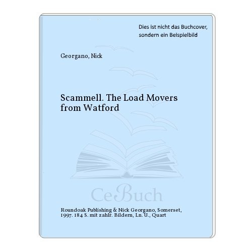 Imagen de archivo de Scammell: The Load Movers from Watford a la venta por WorldofBooks