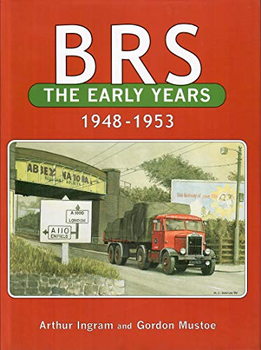 Beispielbild fr BRS The Early Years 1948--1953 zum Verkauf von Westwood Books