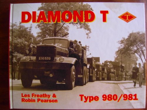 Imagen de archivo de Diamond T Type 980 / 981 a la venta por powellbooks Somerset UK.