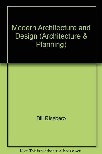 Imagen de archivo de Modern Architecture and Design: An Alternative History a la venta por WorldofBooks