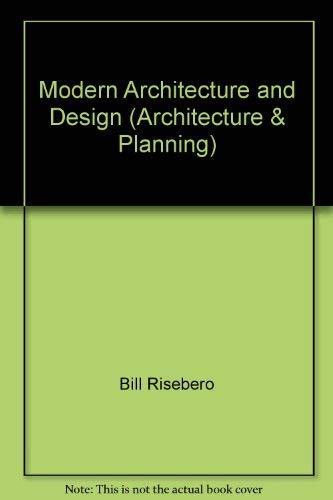 Stock image for Modern Architecture and Design: An Alternative History for sale by Reuseabook