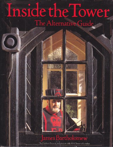 9781871569216: Inside the Tower: An Alternative Guide (Miscellaneous Series)
