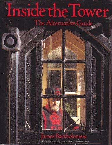 Stock image for Inside the Tower the Alternative Guide for sale by Bayside Books