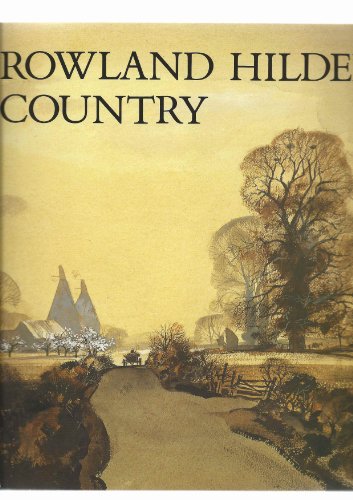 Stock image for Rowland Hilder Country An Artists Memoir. for sale by Richard Booth's Bookshop