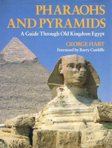 Stock image for Pharaohs and Pyramids: Guide Through Old Kingdom Egypt (Miscellaneous Series) for sale by AwesomeBooks