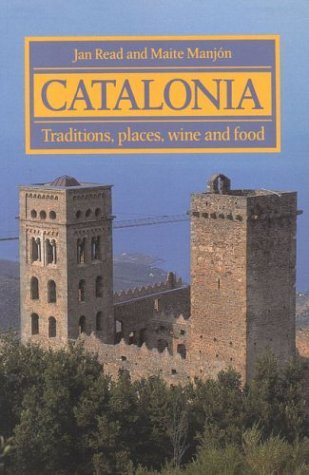9781871569421: Catalonia: Traditions, Places, Wine and Food