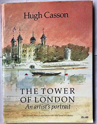 9781871569452: Tower of London: An Artist's Portrait (Travel)