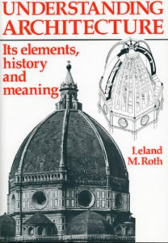 9781871569612: Understanding Architecture: Its Elements, History and Meaning (Architecture and Planning)
