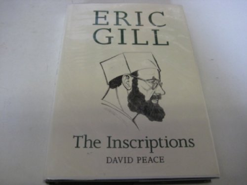 Imagen de archivo de Eric Gill : The Inscriptions : A Descriptive Catalogue a la venta por Trinders' Fine Tools