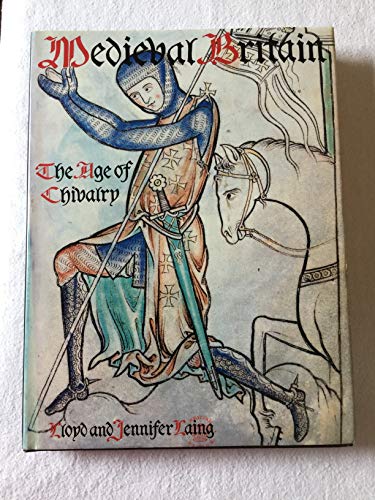 Beispielbild fr Medieval Britain: The Age of Chivalry (Art Reference) zum Verkauf von WorldofBooks