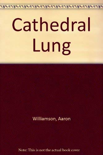 Beispielbild fr Cathedral Lung zum Verkauf von WorldofBooks