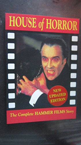 Stock image for House of Horror [Old Edition]: The Complete Hammer Films Story (Creation Cinema) for sale by JR Books