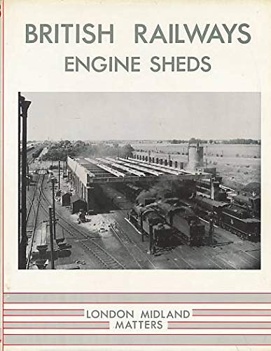 Beispielbild fr British Railways Engine Sheds zum Verkauf von MusicMagpie