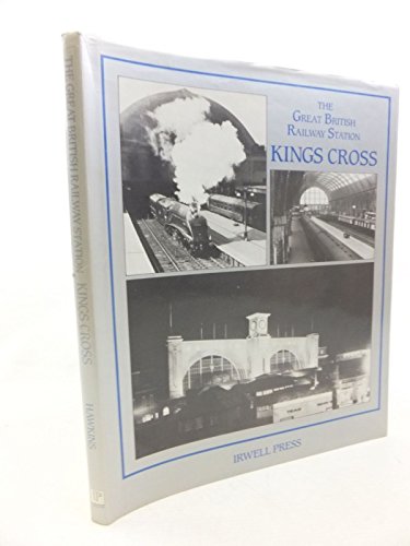 Stock image for The Great British Railway Station: Kings Cross for sale by WorldofBooks