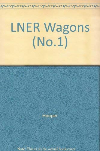 LNER Wagons (9781871608175) by Hooper