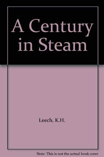 Stock image for HARDBACK w DJ: Century in Steam. for sale by G. & J. CHESTERS
