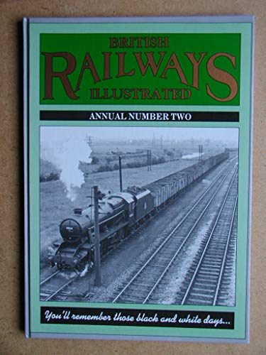 Beispielbild fr BRITISH RAILWAYS ILLUSTRATED ANNUAL NUMBER 2 zum Verkauf von Reuseabook