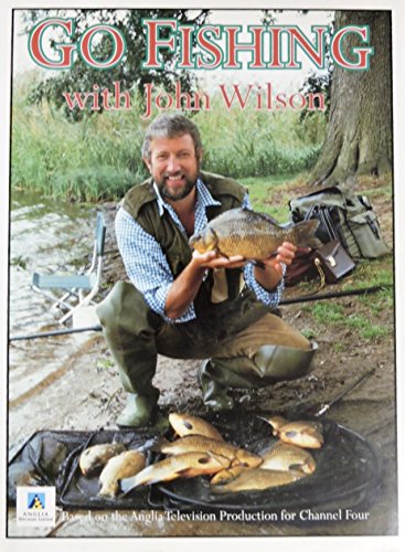 9781871612363: GO FISHING WITH JOHN WILSON.