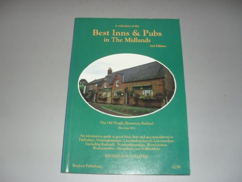 9781871614121: A Selection of the Best Inns and Pubs in the Midlands (Best Inns & Pubs Guides)