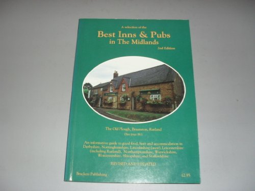 Imagen de archivo de A Selection of the Best Inns and Pubs in the Midlands (Best Inns & Pubs Guides) a la venta por AwesomeBooks