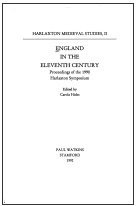 England in the Eleventh Century: Proceedings of the 1990 Harlaxton Symposium