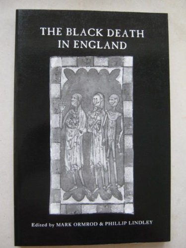 Beispielbild fr The Black Death in England, 1348-1500 zum Verkauf von Rickaro Books BA PBFA